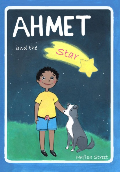Скачать книгу Ахмет и звезда