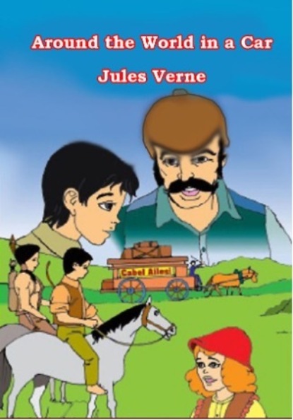 Скачать книгу Around the World in a Car