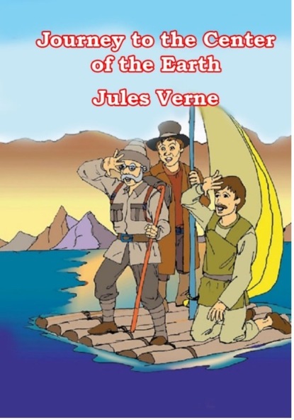 Скачать книгу Journey to the Center of the Earth