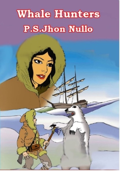 Скачать книгу Whale Hunters