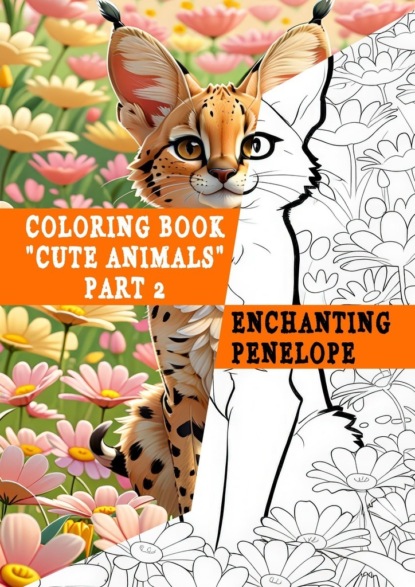 Скачать книгу Coloring book «Cute Animals». Part 2