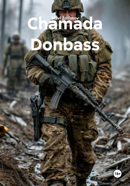 Скачать книгу Chamada Donbass
