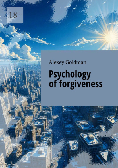 Скачать книгу Psychology of forgiveness