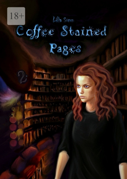 Скачать книгу Coffee-Stained Pages. Part 2