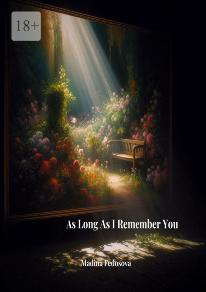 Скачать книгу As long as I remember you