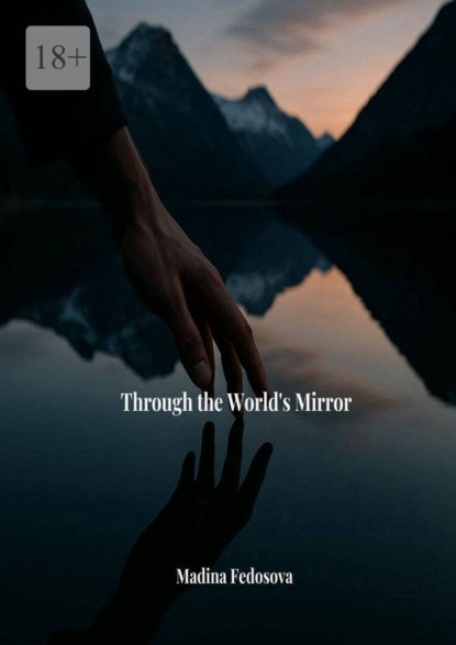 Скачать книгу Through the world’s mirror