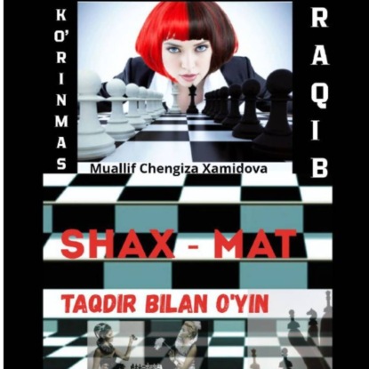 Скачать книгу KO'RINMAS RAQIB – TAQDIR BILAN O'YIN!