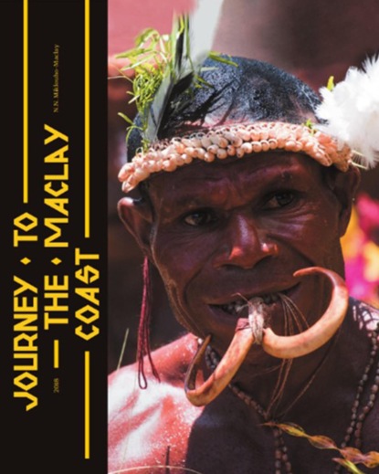 Journey to the Maclay Coast