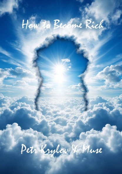 Скачать книгу How to Become Rich