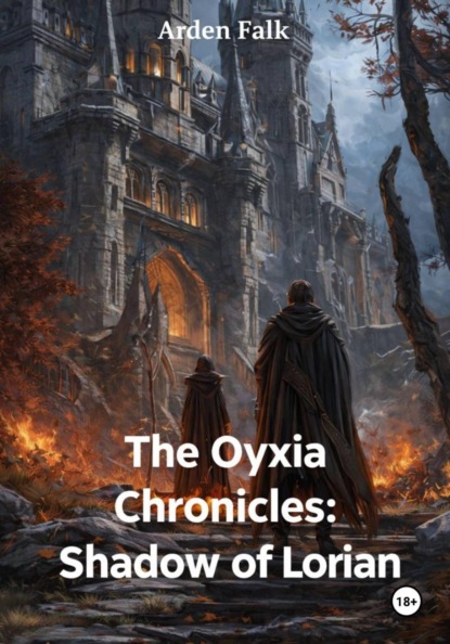Скачать книгу The Oyxia Chronicles: Shadow of Lorian