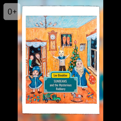 Скачать книгу Sunbeams and the Mysterious Robbery