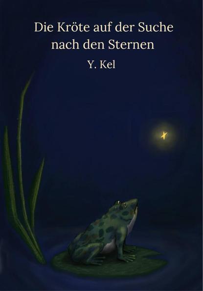 Скачать книгу Die Kröte auf der Suche nach den Sternen