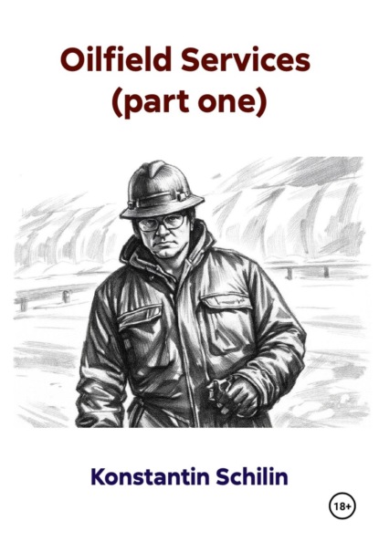 Скачать книгу Oilfield Services (part one)