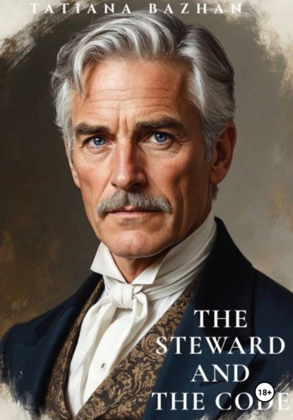 Скачать книгу The Steward and The Code