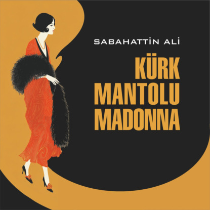 Скачать книгу Мадонна в меховом манто. Книга на турецком языке. Аудиокнига