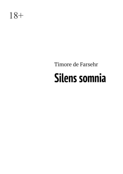 Скачать книгу Silens somnia