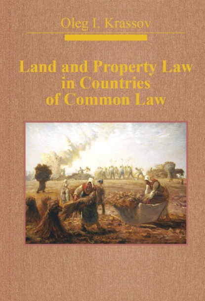 Скачать книгу Land and Property Law in Countries of Common Law