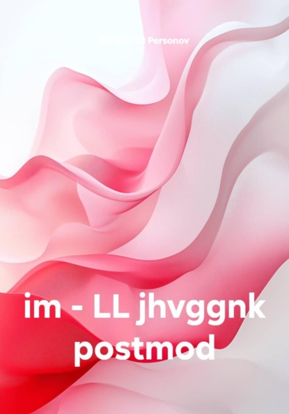 Скачать книгу im - LL jhvggnk postmod