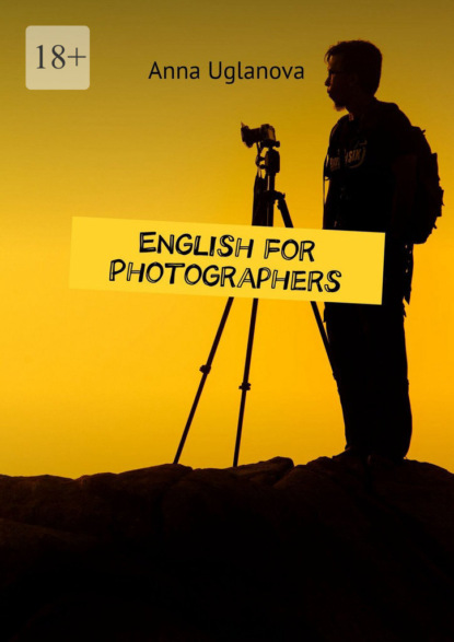 Скачать книгу English for Photographers