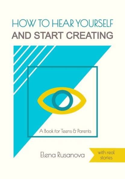 Скачать книгу How to Hear Yourself and Start Creating