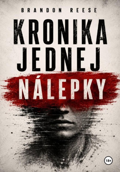 Скачать книгу Kronika jednej nálepky