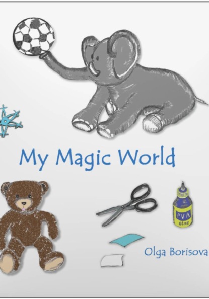 Скачать книгу My Magic World