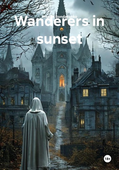 Скачать книгу Wanderers in sunset