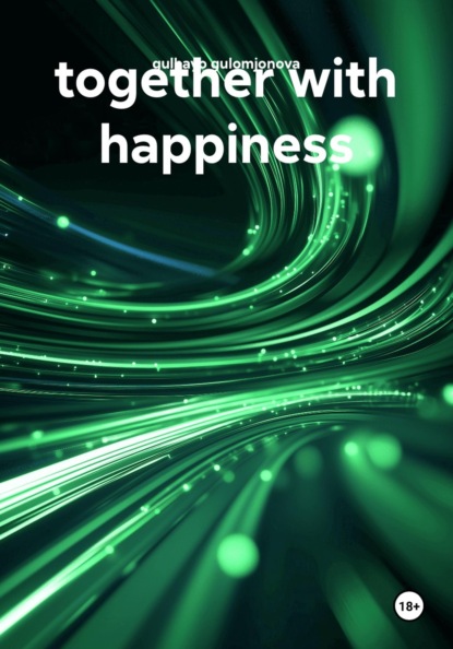 Скачать книгу together with happiness