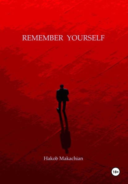 REMEMBER YOURSELF