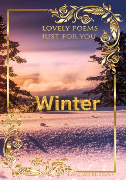 Winter. Lovely poems just for you