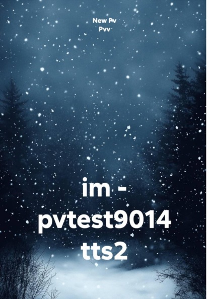 im - pvtest9014 tts2