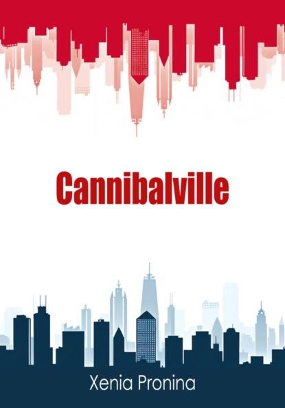 Скачать книгу Cannibalville