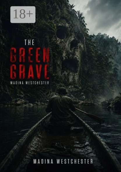 Скачать книгу The Green grave