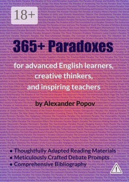 Скачать книгу 365+ Paradoxes: For advanced English learners, creative thinkers, and inspiring teachers