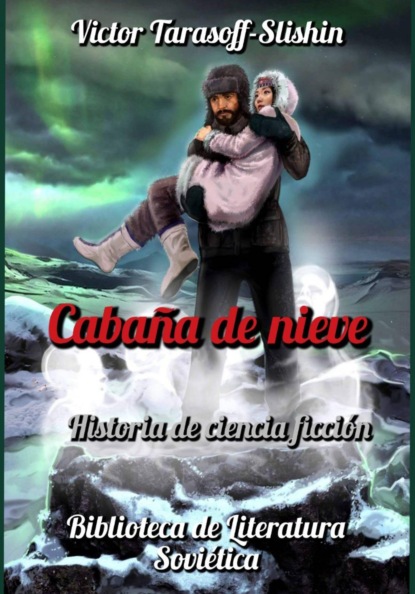 Cabaña de nieve
