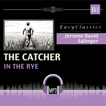 Скачать книгу Над пропастью во ржи. B1. The Catcher in the Rye. B1
