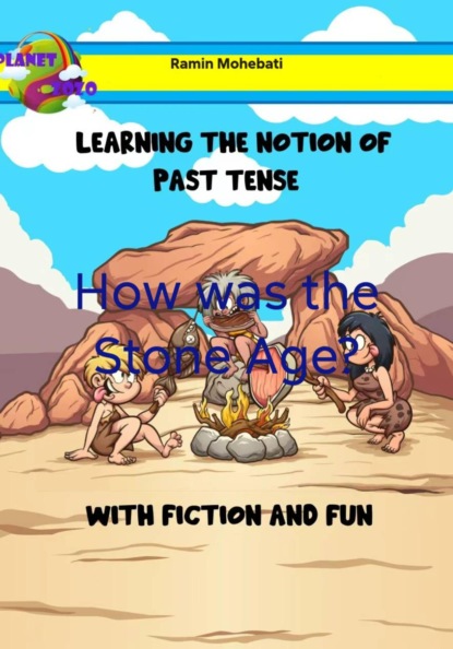 Скачать книгу How was the Stone Age?