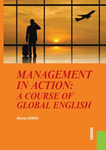 Management in Action: a course of Global English. (Бакалавриат). Учебное пособие.