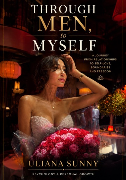 Скачать книгу Through Men, to Myself
