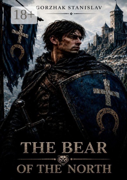 Скачать книгу The Bear of the North