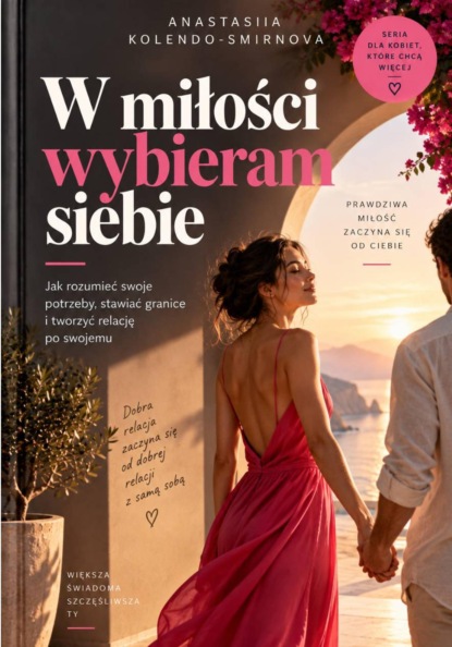 W miłości wybieram siebie