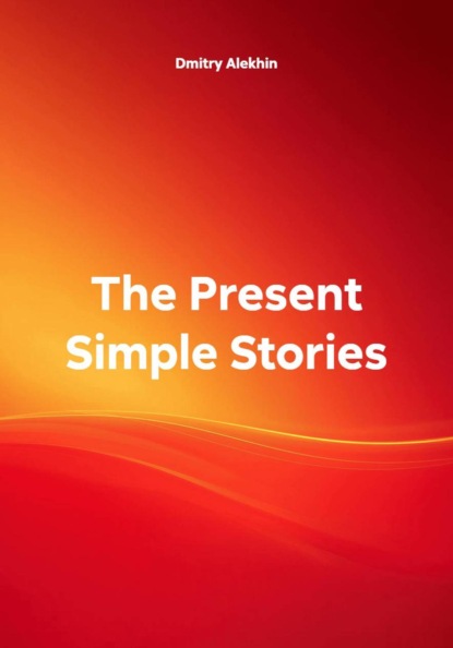 Скачать книгу The Present Simple Stories