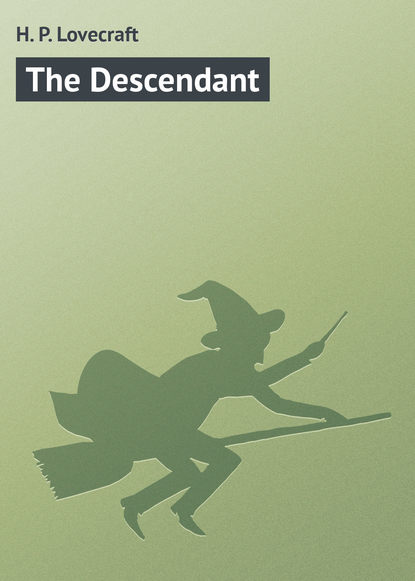 Скачать книгу The Descendant