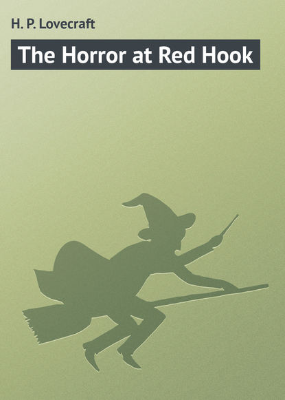 Скачать книгу The Horror at Red Hook