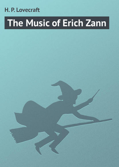 Скачать книгу The Music of Erich Zann