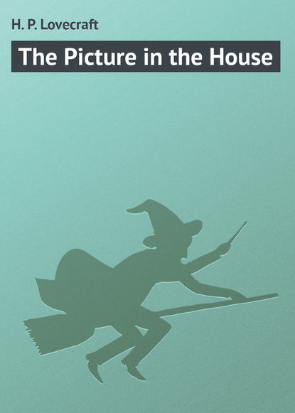 Скачать книгу The Picture in the House