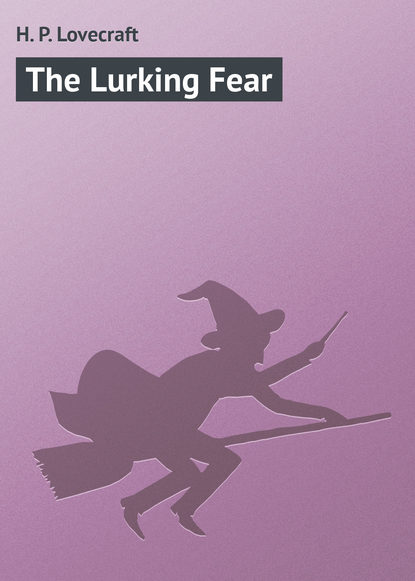 Скачать книгу The Lurking Fear
