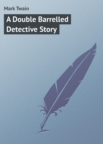 Скачать книгу A Double Barrelled Detective Story