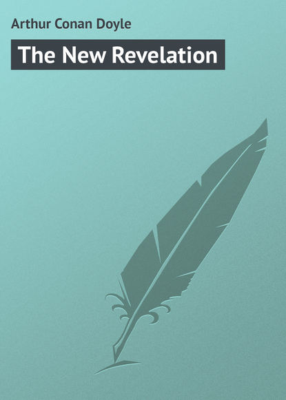 Скачать книгу The New Revelation