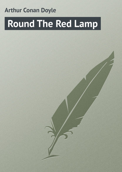 Скачать книгу Round The Red Lamp